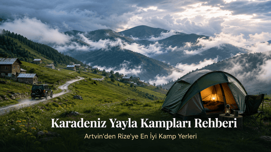 Karadeniz Yayla Kampları: Artvin Rize Rehberi